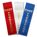 1-5/8"x6" Vertical Stock Title Ribbon (PAST PRESIDENT)